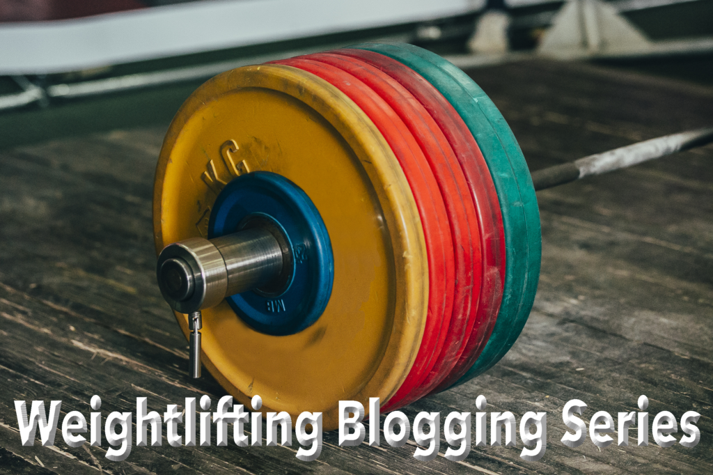 weightlifting-blogging-series
